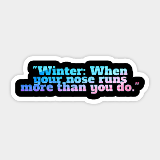 Winter Sarcastic Quote Text Sticker